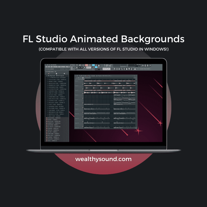 FL Studio's Animated Backgrounds Kit (Windows Only) - Wealthy Sound |  Mixing and Production Tutorials